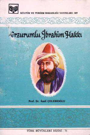 Erzurumlu İbrahim Hakkı (Kültür Bakanlığı Türk Büyükleri Dizisi) / 1988 Yılı İlk Baskısı