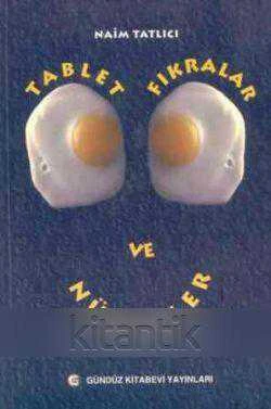 Tablet Fıkralar ve Nükteler / 2007 Yılı Üçüncü Baskısı
