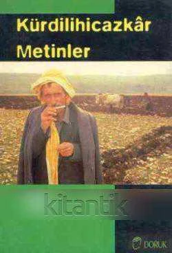KÜRDİLİHİCAZKAR METİNLER