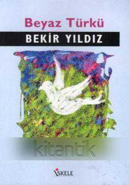BEYAZ TÜRKÜ