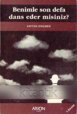 BENİMLE SON DEFA DANS EDER MİSİNİZ?