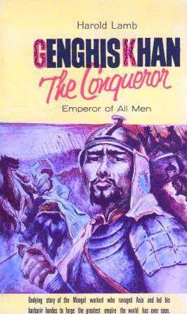 Genghis Khan - The Conqueror - Emperor Of All Men