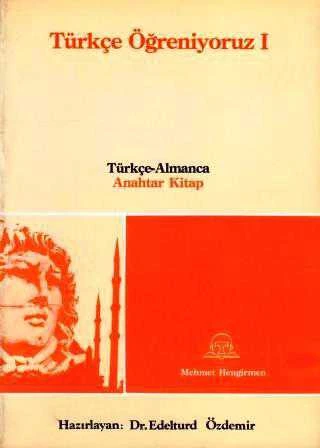 Türkçe Öğreniyoruz 1 Anahtar Kitap / Türkçe - Almanca