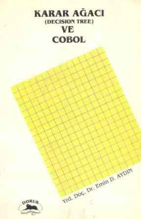 Karar Ağacı ve Cobol (Decısıon Tree)