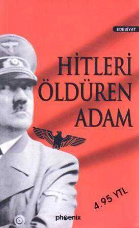 Hitleri Öldüren Adam