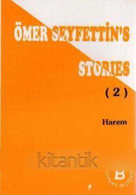 Ömer Seyfettin's Stories / Harem
