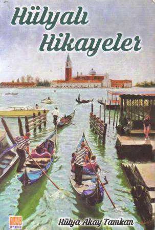 Hülyalı Hikayeler (2017 İlk Baskısı)