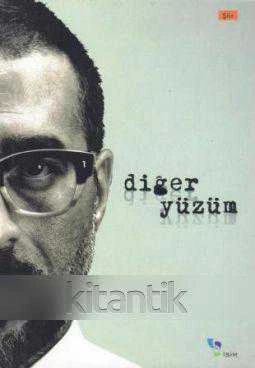 Diğer Yüzüm / 2010 Yılı İlk Baskısı