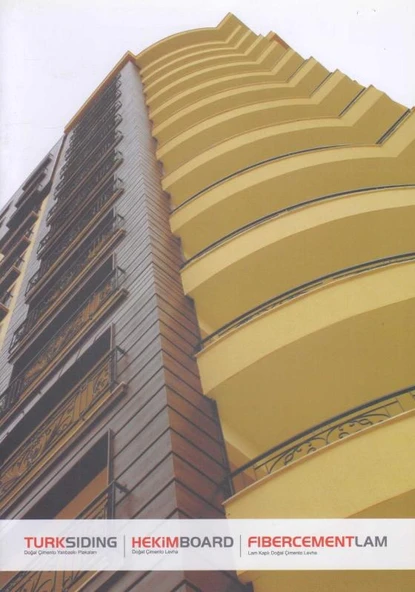 Türksiding (Doğal Çimento Yalıbaskı Plakaları) - Hekimboard (Doğal Çimento Levha) - Fibercementlam (Lam Kaplı Doğal Çiöento Levha) - 1