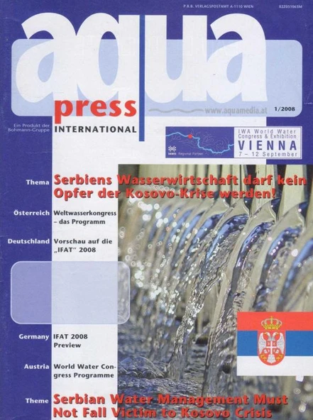 Aqua Pres International / Serbiens Wasswewirtschaft Darf Kein Opfer Der Kosovo-Krise Wewren! / Serbian Water Management Must Not Fall Victim to Kosovo Crisis