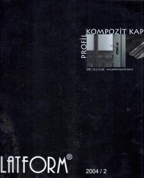 Platform Profil, Kompozit Kapı Kataloğu  - Avrupa Kuşe Kağıda Renkli Resimli İlk Baskısı