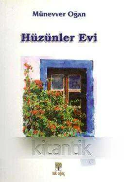 Hüzünler Evi "Öykü" / 2004 Yılı İlk Baskısı