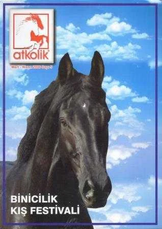 Atkolik Dergisi Yıl: 2006 Sayı: 5 "Binicilik Kış Festivali" - 1