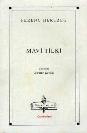 Mavi Tilki - Sadrettin Karatay Çevirisi - 2001 Yılı İlk Baskısı