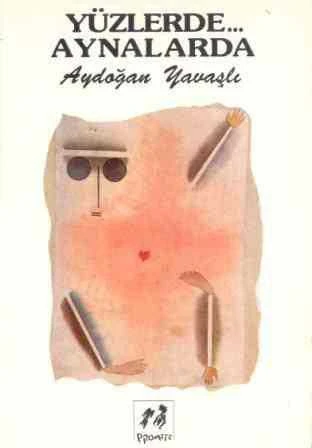 Yüzlerde Aynalarda / 1994 Yılı Birinci Baskısı