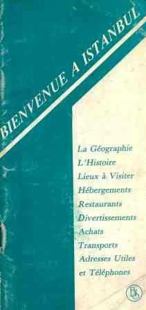 Bienvenue A İstanbul (İlk Baskısı)