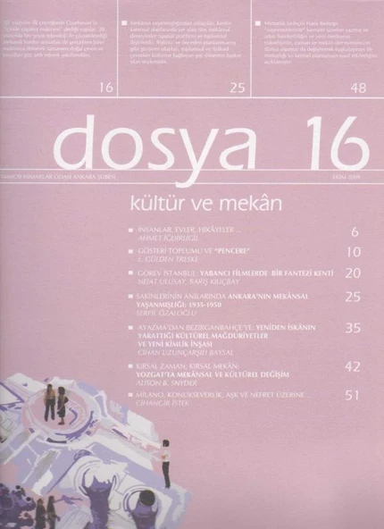 TMMOB Mimarlar Odası Ankara Şubesi Dosya 16 Eylül 2009 - Kültür ve Mekan
