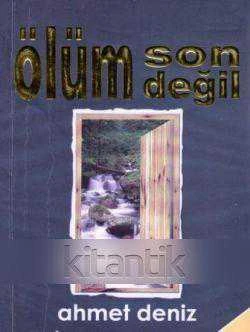 Ölüm Son Değil / 2005 Yılı Üçüncü Baskısı