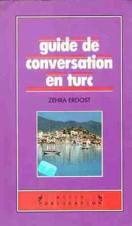 Guide De Conversation En Turc (1988 Yılı Renkli İlk Baskısı)