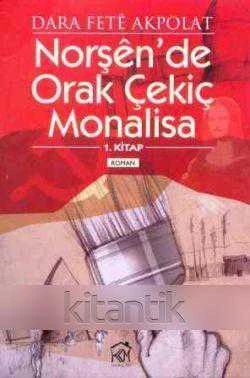 NORŞÊNDE ORAK ÇEKİÇ MONALİSA