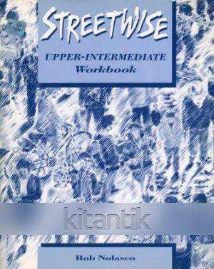 STREETWISE UPPER - INTERMEDIATE WORKBOOK