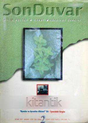 Son Duvar Aylık Kültür - Sanat - Edebiyat Dergisi / Nisan 1977 Sayı 2