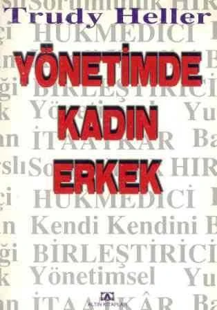 YÖNETİMDE KADIN ERKEK (1997 Yılı ilk Baskı)