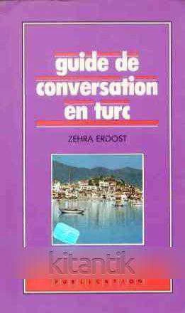 Guide De Conversation En Turc (1988 Yılı Renkli İlk Baskısı)