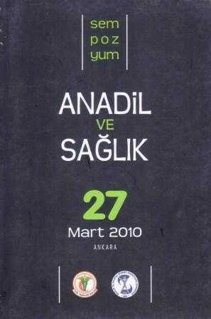 Anadil ve Sağlık / 27 Mart 2010 Sempozyum