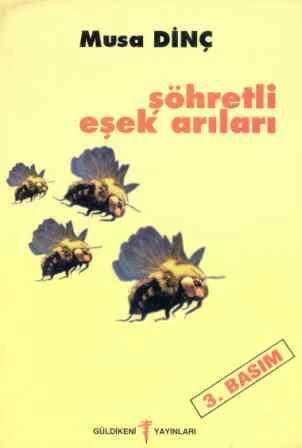 Şöhretli Eşek Arıları / 2001 Yılı Üçüncü Baskısı