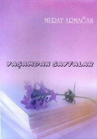 Yaşamdan Sayfalar - 2008 Yılı İlk Baskısı