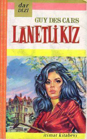 Lanetli Kız - Memnune Karaca Çevirisi - 1973 Yılı İlk Baskısı