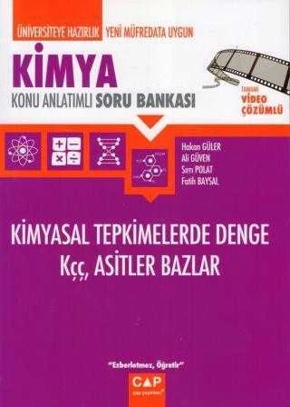 11. Sınıf Kimya Konu Anlatımlı Soru Bankası - Okula Yardımcı, Sınavlara Hazırlık - Kimyasal Tepkimelerde Denge ve Kçç, Asitler Bazlar