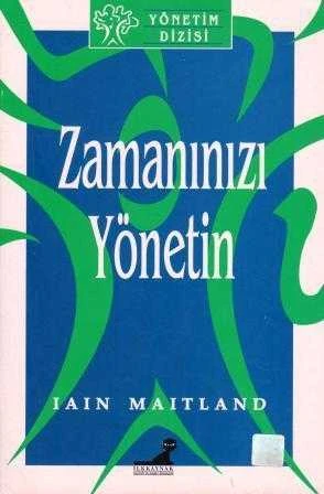 İlkkaynak Yönetim Dizisi - Zamanınızı Yönetin (Birinci Baskı)