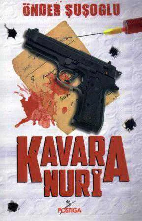 Kavara Nuri (2014 Yılı İlk Baskısı)