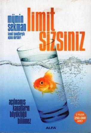 Limit Sizsiniz / Açılmamış Kanatların Büyüklüğü Bilinmez "Kendi Kanatlarıyla Uçma Dersleri" - 2010 Yılı İlk Baskısı