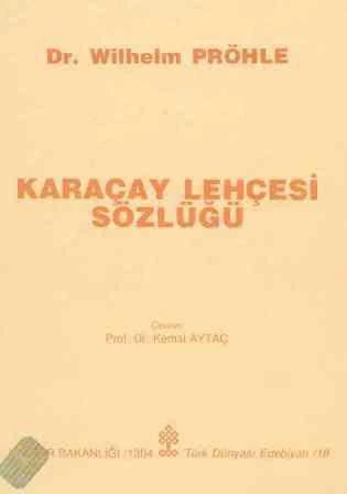 Karaçay Lehçesi Sözlüğü / 1991 Yılı İlk Baskısı
