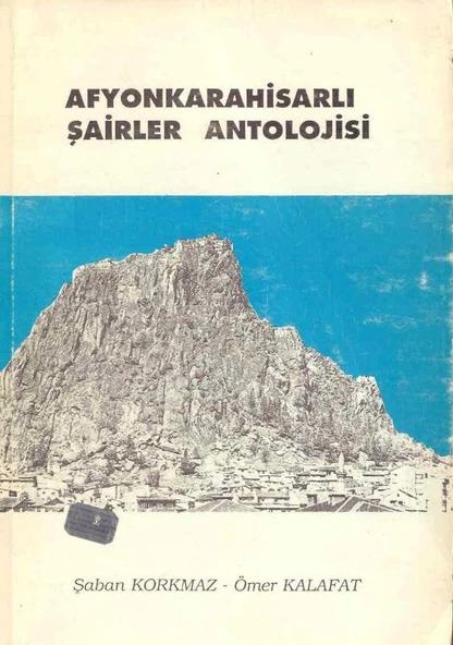 Afyonkarahisarlı Şairler Antolojisi / 1993 Yılı İlk Baskısı