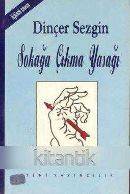 Sokağa Çıkma Yasağı - Metin Altıok Kapak Deseniyle / 1997 Yılı Üçüncü Baskısı