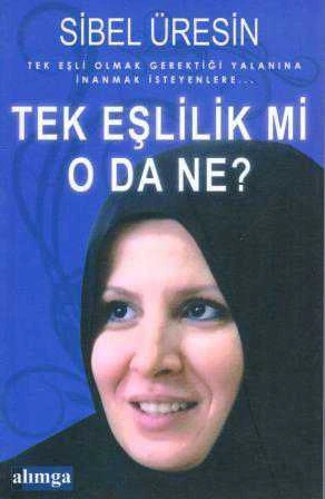 Tek Eşlilik Mi O da Ne? / Tek Eşli Olmak Gerektiği Yalanına İnanmak İsteyenlere