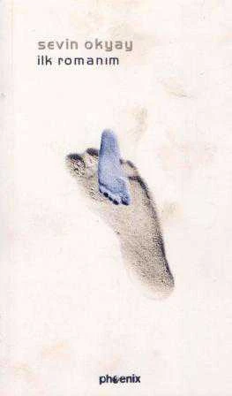 İlk Romanım (2002 Yılı Birinci Baskı)