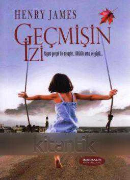İnciraltı Roman Serisi / Geçmişin İzi - Mustafa Akpınar Çevirisi - İlk Baskısı