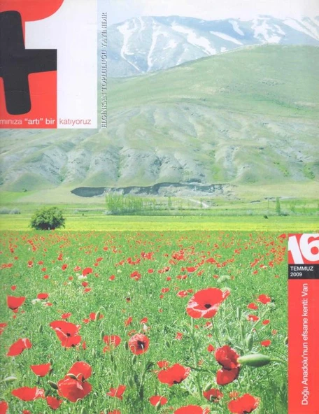 Elginkan (+1) Yaşamınıza "Artı" Bir Katıyoruz Yıl: Temmuz 2009 Sayı: 16 - Doğu Anadolu'nun Efsane Kenti: Van