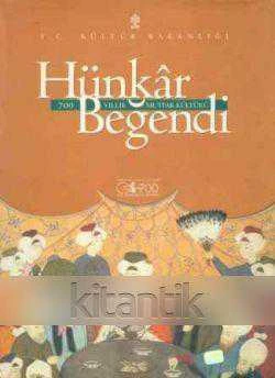 Hünkar Beğendi (700 Yıllık Mutfak Kültürü) / 2000 Yılı Deri Ciltli, Şömizli, Prestij İlk Baskısı