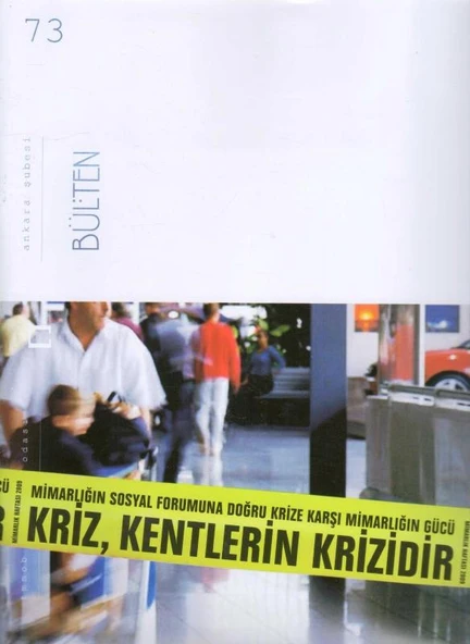 TMMOB Ankara Şubesi Bülten  Eylül 2009 Sayı: 73