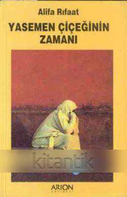 YASEMEN ÇİÇEĞİNİN ZAMANI