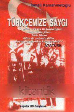 TÜRKÇEMİZE SAYGI