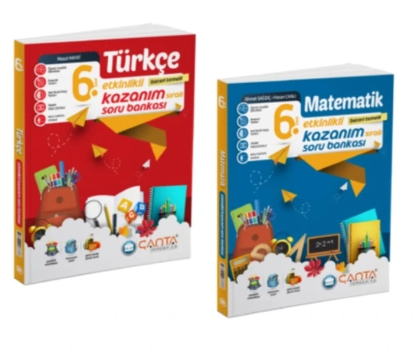 ÇANTA YAYINCILIK 6. SINIF TÜRKÇE + MATEMATİK ETKİNLİKLİ KAZANIM SORU BANKASI