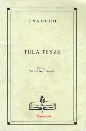 Tula Teyze / Yıldız Ersoy Canpolat Çevirisi (1999 Yılı Birinci Baskısı)