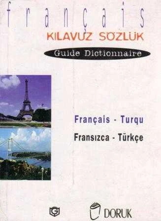 FRANSIZCA-TÜRKÇE KILAVUZ SÖZLÜK